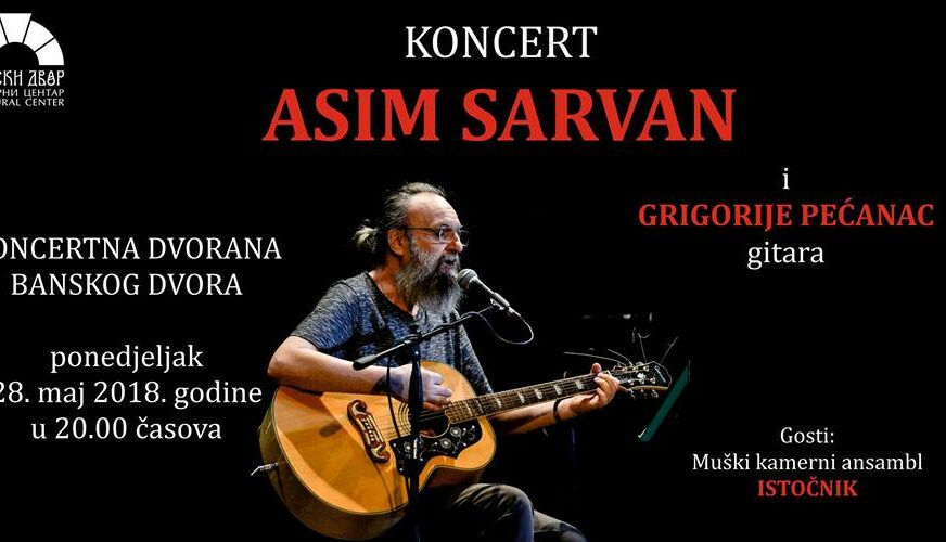 Večeras koncert Asima Sarvana: Presjek karijere u Banskom dvoru