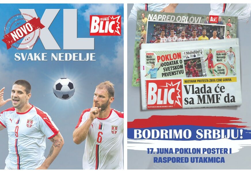 POKLON ČITAOCIMA "EUROBLICA" Poster reprezentacije Srbije na dan premijernog meča na Mundijalu u Rusiji
