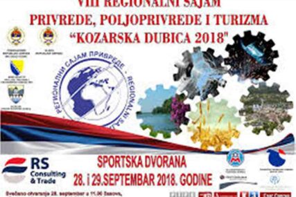 U septembru osmi Sajam privrede, poljoprivrede i turizma "Kozarska Dubica 2018"