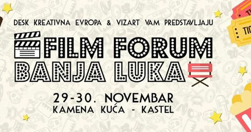 JEDINSTVEN DOGAĐAJ Prvi "Film Forum BanjaLuka" 29. i 30. novembra u na tvrđavi Kastel