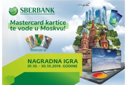 VELIKA NAGRADNA IGRA Uz Sberbank Banjaluka i Mastercard osvojite putovanje u Moskvu