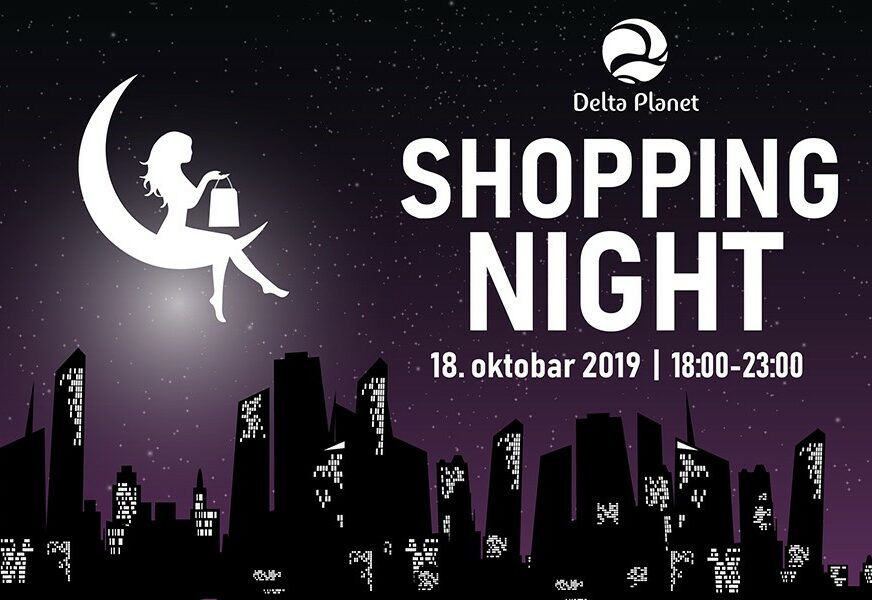 Doživite savršen šoping sa NEVJEROVATNIM SNIŽENJIMA do 50 odsto: "Shopping night" u Delta Planetu 18. oktobra od 18 do 23 časa