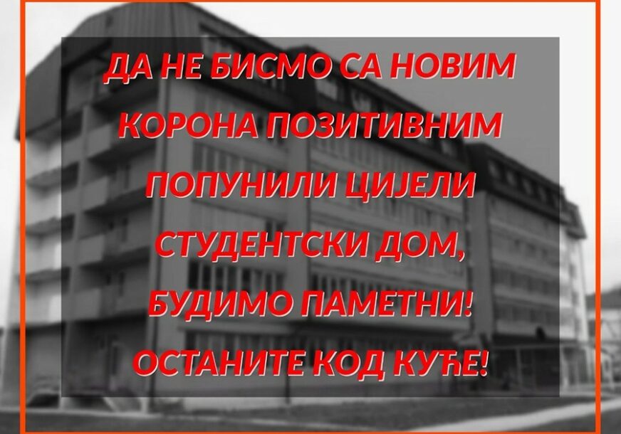 STEVANDIĆ PORUČUJE "Da ne bismo popunili Studenstki dom, OSTANITE KOD KUĆE"