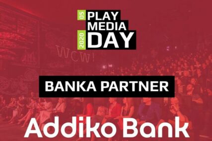 PLAY MEDIA DAY Addiko Banka nastavlja partnerstvo sa najvećim komunikacionim događajem u BiH