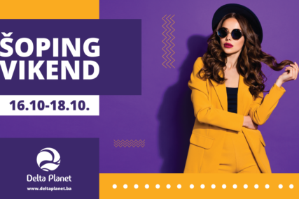 ŠOPING VIKEND U DELTA PLANETU Velika sniženja, do 60 odsto, od 16. do 18. oktobra