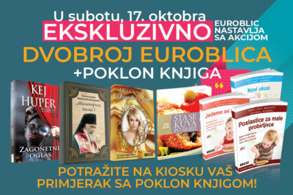 „EUROBLIC“ NASTAVLJA SA AKCIJOM Uz vikend dvobroj potražite jednu od sedam poklon knjiga
