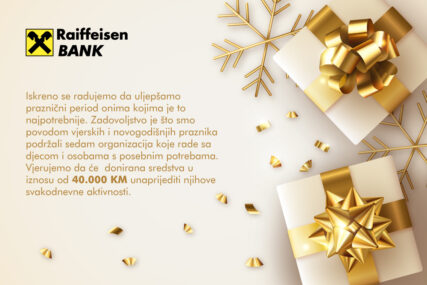 PODRŠKA OD 40.000 KM Raiffeisen banka donacijama ULJEPŠALA PRAZNIKE za sedam organizacija