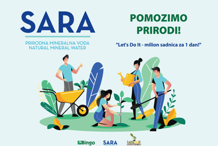 Kupovinom vode SARA podržite projekat „Let's Do It - milion sadnica za jedan dan“!