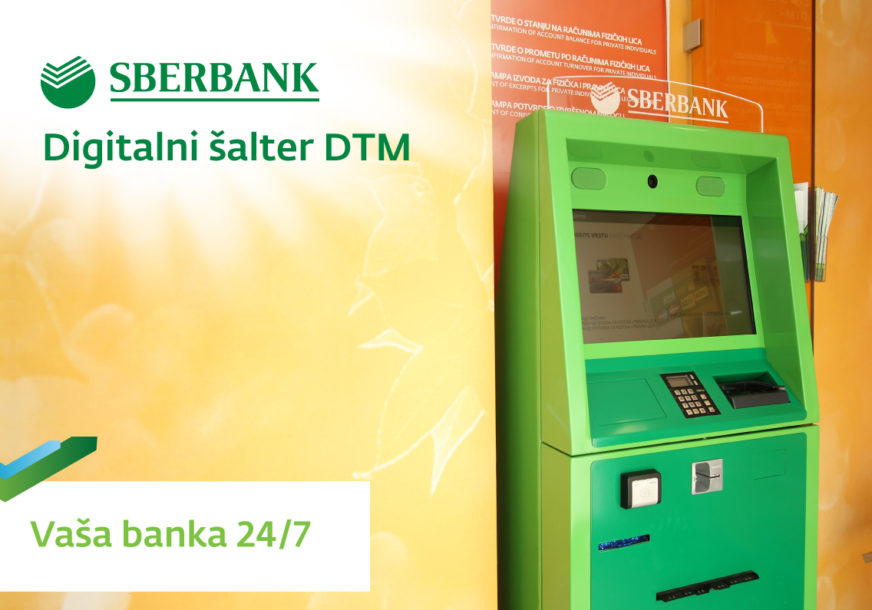 Digitalni šalter u SAMOUSLUŽNIM ZONAMA Sberbank a.d. Banja Luka