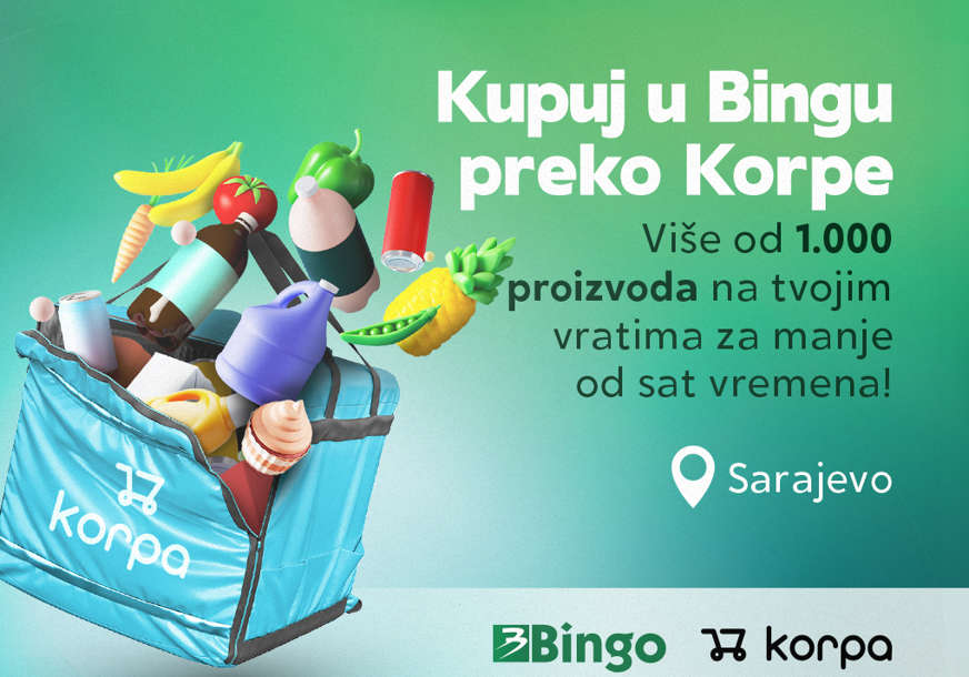 Kupuj u Bingu preko Korpe: Više od 1.000 proizvoda na tvojim vratima u Sarajevu za manje od sat vremena