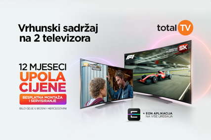 Super ponuda Total TV paketa: Gledaj 100% Total TV sadržaja bilo gdje u Bosni i Hercegovini i plati samo 50% cijene