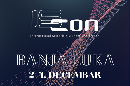 ISCon 2022 od 2. do 4. decembra: Prva međunarodna studentska naučna konferencija u Banjaluci