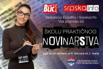 Prijave do 3. februara: Škola praktičnog novinarstva za studente u organizaciji redakcije "EuroBlica" i portala Srpskainfo