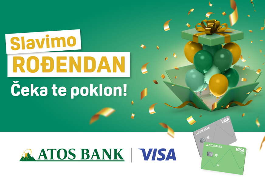 Slavimo rođendan s ATOS BANK Visa platnim karticama