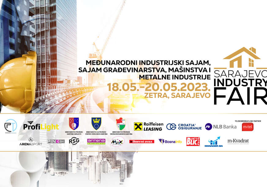 Međunarodni industrijski sajam, sajam građevinarstva, mašinstva i metalne industrije SARAJEVO INDUSTRY FAIR – SIF 2023