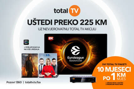 Nevjerovatna akcijska ponuda: Izaberite svoj Total TV paket za samo 1 KM mjesečno u prvih 10 mjeseci i uštedite više od 225 KM!