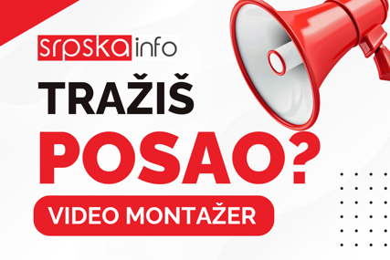 SRPSKAINFO i EuroBlic proširuju tim: Tražimo kreativnog video montažera