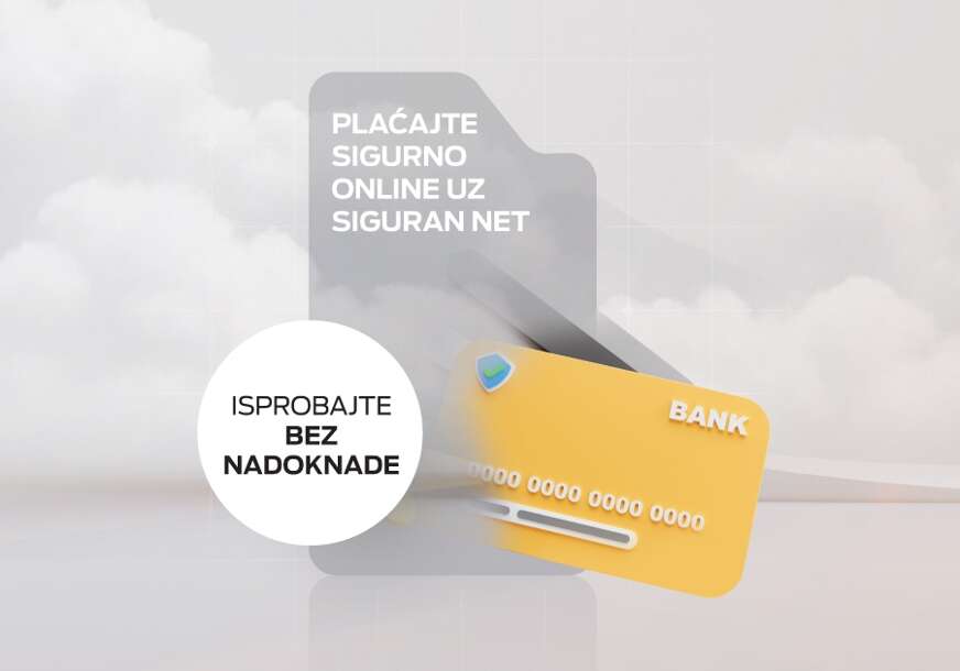 Plaćajte sigurno uz Siguran NET - vaša zaštita na internetu: Aktivirajte bez naknade do kraja oktobra