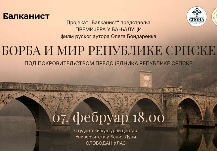 Istorijsko pamćenje kao temelj mirne budućnosti: Uskoro u Banjaluci premijera dokumentarnog filma „Borba i mir Republike Srpske“