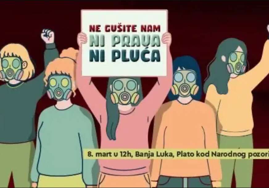 (FOTO) "Ne gušite nam ni prava ni pluća" Sutra Osmomartovski marš, ponesite i maske i pištaljke, jer vazduh je u Banjaci OTROVAN