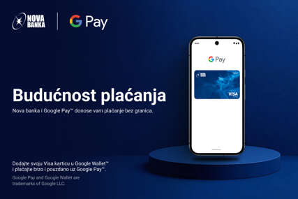 JEDNOSTAVNO PLAĆANJE Google Pay™ digitalni novčanik dostupan za korisnike Visa kartica Nove banke