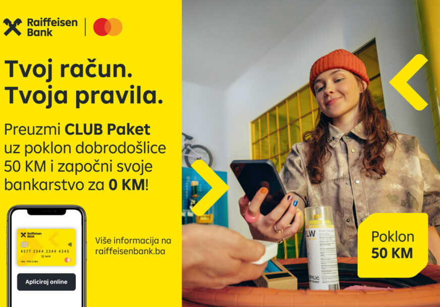 Tvoj račun. Tvoja pravila. Vrijeme je za Raiffeisen CLUB Paket!