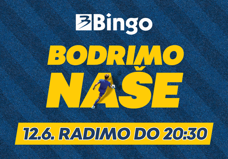 Bodrimo naše! Sve Bingo trgovine u BiH sutra rade skraćeno