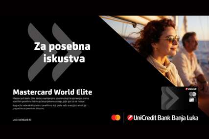 NOVI PREMIUM PROIZVOD: UniCredit u BiH predstavlja Mastercard World Elite karticu – karticu za posebna iskustva