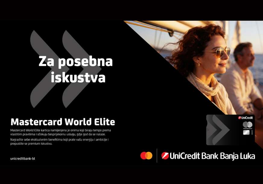 NOVI PREMIUM PROIZVOD: UniCredit u BiH predstavlja Mastercard World Elite karticu – karticu za posebna iskustva