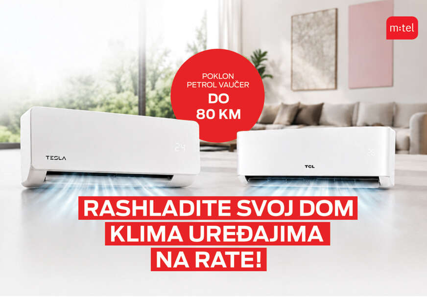 Nova klima za vaš dom - Tesla i TCL modeli uz poklon vaučer: Uz odabrane klima uređaje iz m:tel ponude poklon Petrol vaučer do 80 KM!