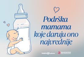 Iza svakog prikupljenog mililitra stoji odluka jedne majke: Podrška Tropic Maloprodaje Banci humanog mlijeka i majkama donorkama