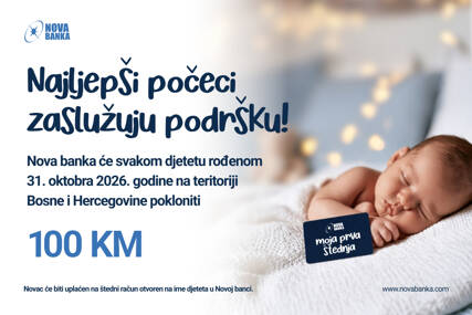 Najljepši počeci zaslužuju podršku: Nova banka poklanja 100 KM bebama rođenim na Međunarodni dan štednje